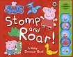 Peppa Pig: Stomp and Roar! (A Noisy Dinosaur Book)