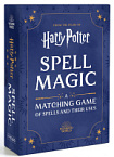 Harry Potter: Spell Magic (A Matching Game of Spells and Their Uses)