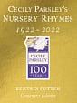 Cecily Parsley's Nursery Rhymes (Centenary Edition)